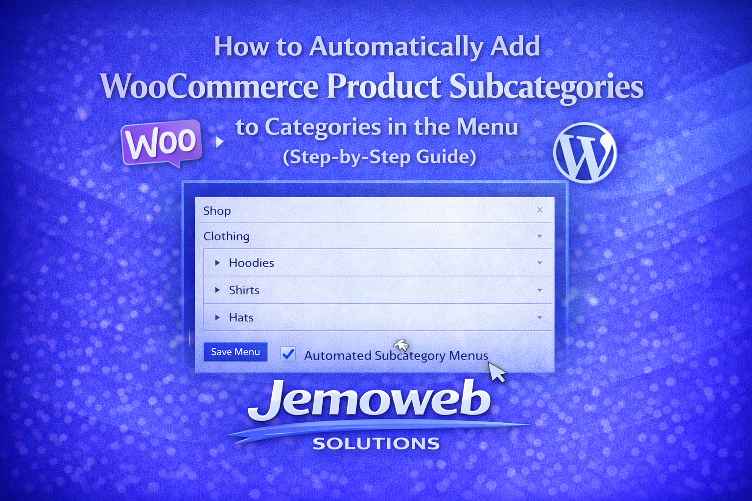 How to Automatically Add WooCommerce Product Subcategories to Categories in the Menu (Step-by-Step Guide)